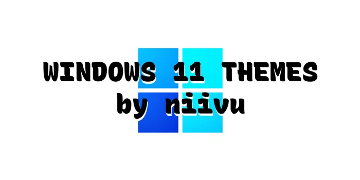 Windows 11 themes by niivu
